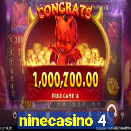 ninecasino 4